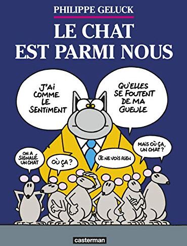 Philippe Geluck - Le Chat. Vol. 23. Le Chat est parmi nous - Preis vom 09.10.2026 07:28:09 h