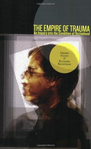 Didier Fassin - Empire of Trauma: An Inquiry into the Condition of Victimhood - Preis vom 30.09.2026 22:30:23 h