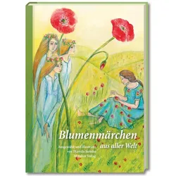 Blumenmärchen aus aller Welt, Belletristik von Djamila Jaenike, Mutabor Märchenstiftung