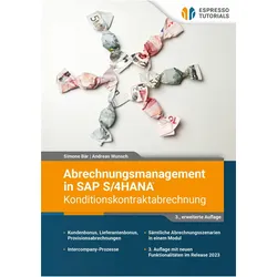 Abrechnungsmanagement in SAP S/4HANA - Konditionskontraktabrechnung, Fachbücher von Andreas Wunsch, Simone Bär