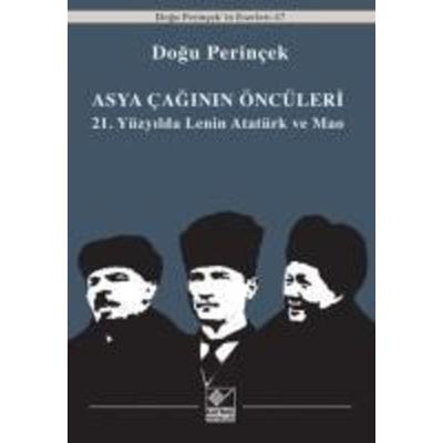 Asya Cagininin Öncüleri, Taschenbuch von Dogu Perincek, Kaynak Yayinlari, 978-975-343-978-7