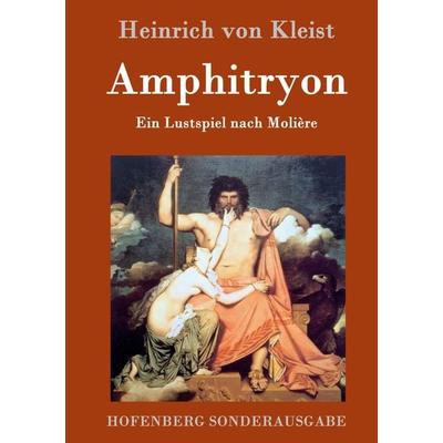 Amphitryon, Gebundene Ausgabe von Heinrich Kleist, Hofenberg, 978-3-8430-8097-2