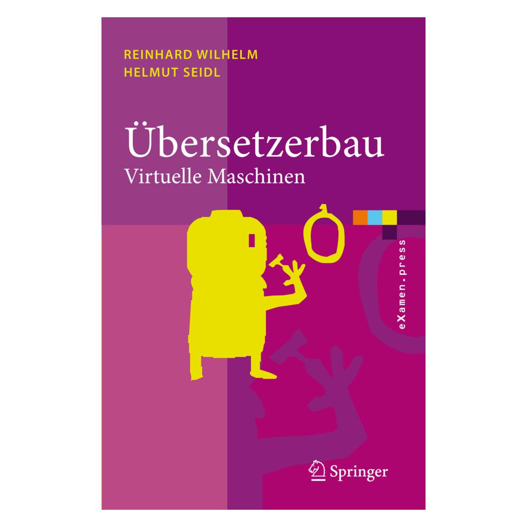 Springer Übersetzerbau (Deutsch, Softcover, Helmut Seidl, Reinhard Wilhelm) (7324047)