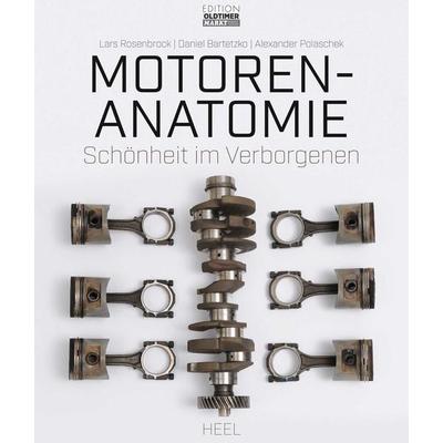 Motoren-Anatomie, Gebundene Ausgabe von Lars Rosenbrock,Daniel Bartetzko,Alexander Polaschek, Heel, 978-3-95843-769-2