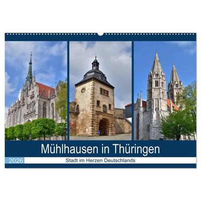 Mühlhausen in Thüringen - Stadt im Herzen Deutschlands (Wandkalender 2026 DIN A2 quer), CALVENDO Monatskalender