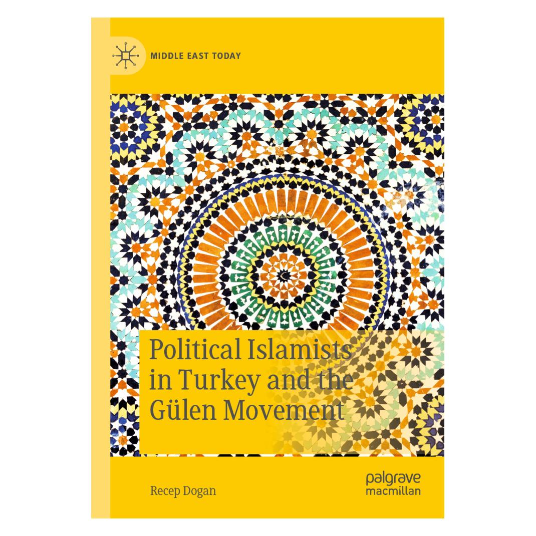 Springer Political Islamists in Turkey and the Gülen Movement (Englisch, Softcover, Recep Dogan) (56161847)
