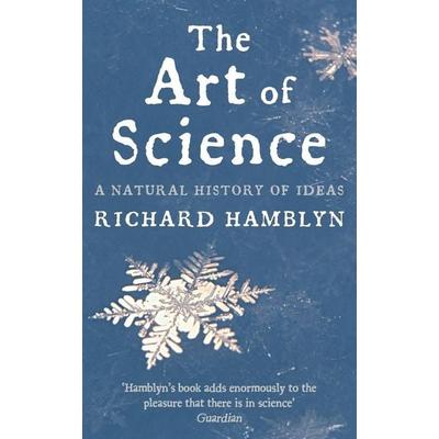 The Art of Science, Taschenbuch von Richard Hamblyn, Macmillan Publishers International, 978-0-330-49076-4