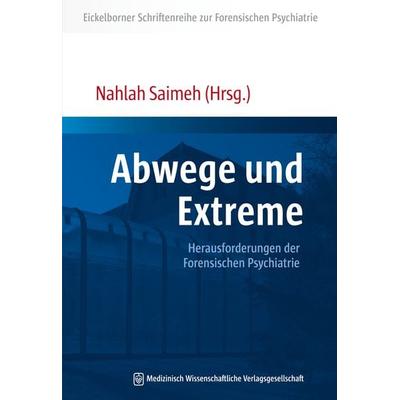 Abwege und Extreme, Taschenbuch von , MWV Medizinisch Wissenschaftliche Verlagsgesellschaft, 978-3-95466-284-5