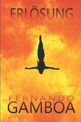 Fernando Gamboa - ERLÖSUNG: Die Thriller-Offenbarung aus Spanien. - Preis vom 17.10.2026 19:25:27 h