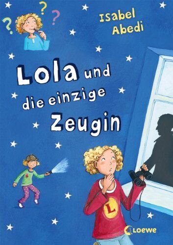 Isabel Abedi - Lola und die einzige Zeugin - Preis vom 15.10.2026 23:06:25 h