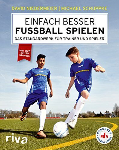 David Niedermeier - Einfach besser Fußball spielen: Das Standardwerk für Trainer und Spieler - Preis vom 16.10.2026 11:41:07 h
