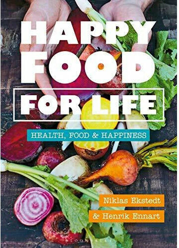 Bloomsbury Absolute Happy Food for Life by Henrik Ennart & Niklas Ekstedt - Hardback Non Fiction Book - Gut Health & Nordic Recipes for Happier, Healthier Living