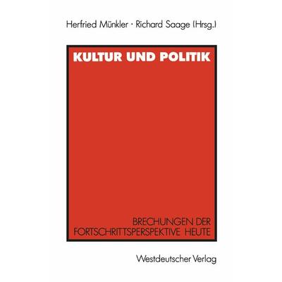 Kultur und Politik, Taschenbuch von , Vieweg & Teubner, 978-3-531-12078-2