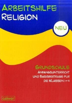 Hartmut Rupp - Arbeitshilfe Religion Grundschule NEU Anfangsunterricht und Basisbeiträge für die Klassen 1 bis 4 - Preis vom 09.10.2026 07:28:09 h