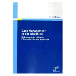 Case Management in der Altenhilfe, Fachbücher von Andrea Schulz