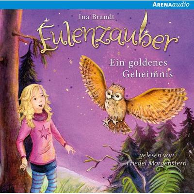 Eulenzauber (1). Ein goldenes Geheimnis - Ina Brandt, CD, 9783401240176