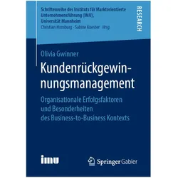 Kundenrückgewinnungsmanagement, Fachbücher von Olivia Gwinner