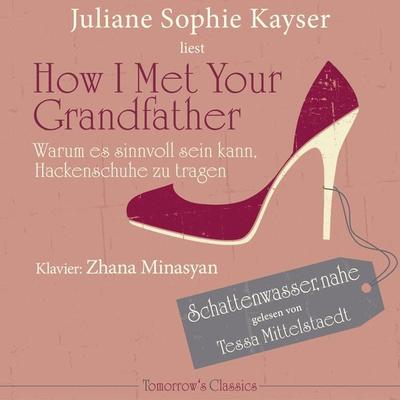 How I Met Your Grandfather - Juliane Sophie Kayser, Audio, 4251177529115