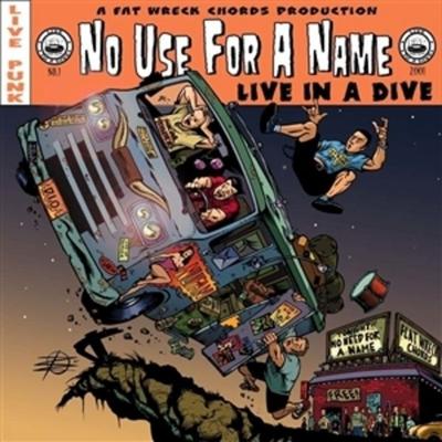 Live In A Dive (Black Vinyl) - No Use For a. Name, Vinyl