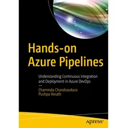 Hands-on Azure Pipelines, Fachbücher von Chaminda Chandrasekara, Pushpa Herath