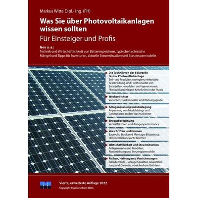Was Sie über Photovoltaikanlagen wissen sollten, Gebundene Ausgabe von Markus Witte, Witte, Markus, 978-3-9824130-0-6