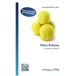 Petra Kvitova, Ratgeber von Chrystèle Poirier