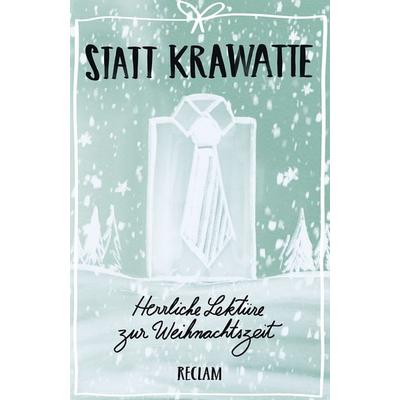 Statt Krawatte, Taschenbuch von , Reclam, Philipp, 978-3-15-019544-4