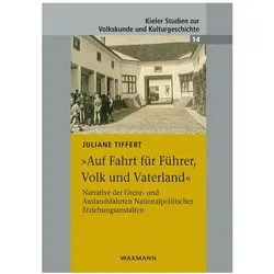 „Auf Fahrt für Führer, Volk und Vaterland“, Fachbücher von Juliane Tiffert