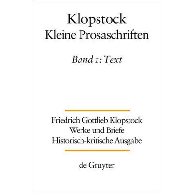 Text, Gebundene Ausgabe von Friedrich Gottlieb Klopstock, De Gruyter, 978-3-11-061785-6