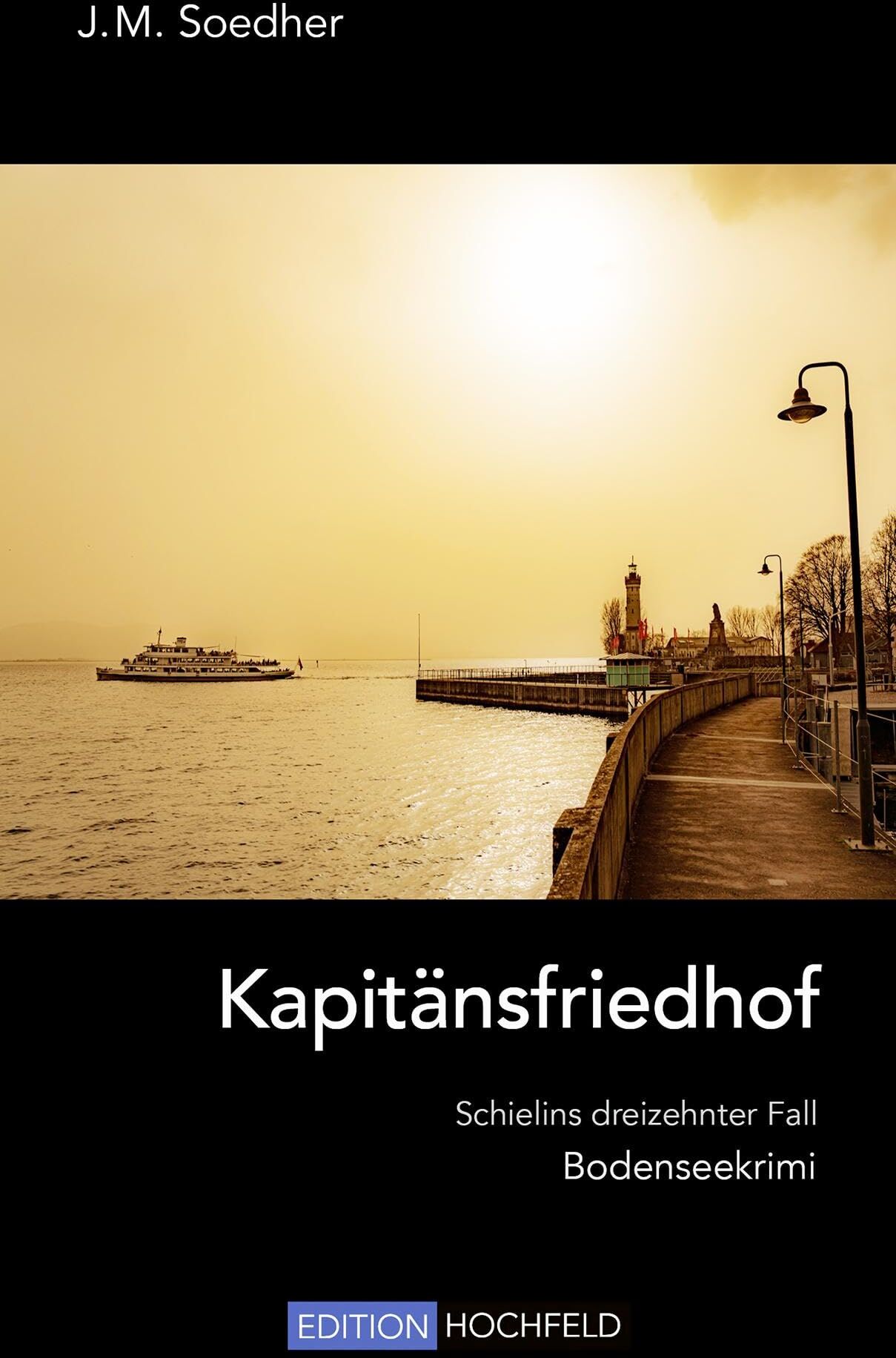 Soedher, Jakob Maria - Kapitänsfriedhof: Schielins dreizehnter Fall - Preis vom 17.10.2026 19:25:27 h