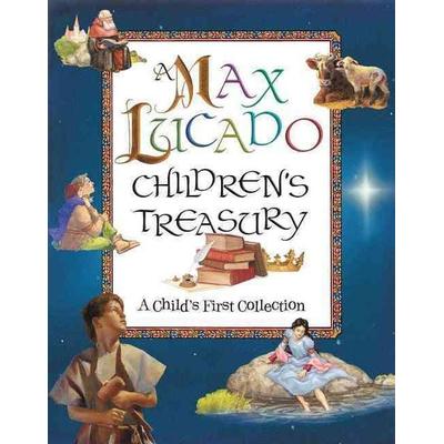 A Max Lucado Children's Treasury, Gebundene Ausgabe von Max Lucado, Harper Collins (US), 978-1-4003-1048-7