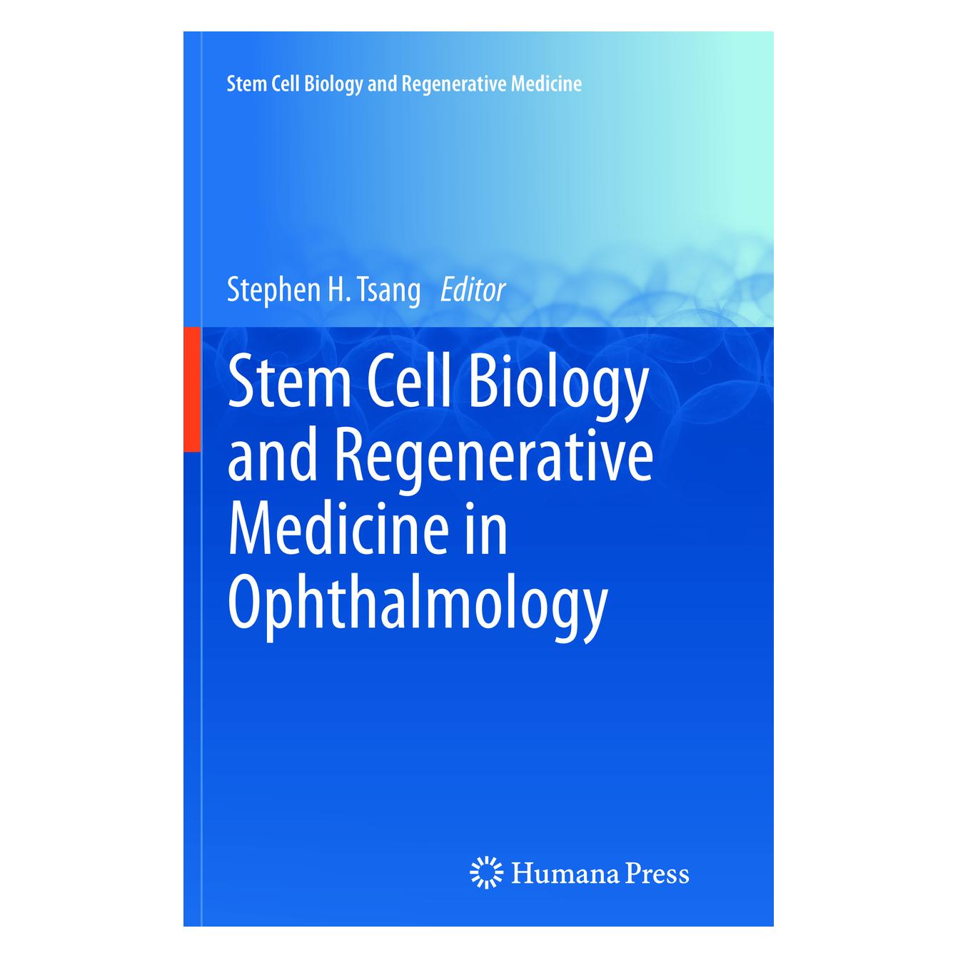 Springer Stem Cell Biology and Regenerative Medicine in Ophthalmology (Englisch, Softcover, Stephen Tsang) (55591909)