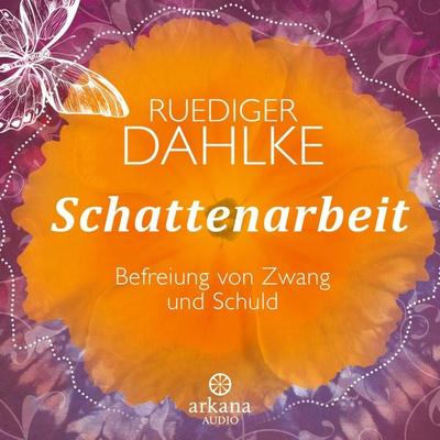 Schattenarbeit - Ruediger Dahlke, Audio, 9783442340101