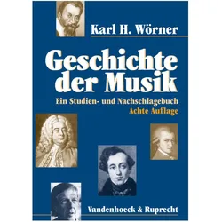 Geschichte der Musik, Sachbücher von Karl H. Wörner