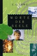 Jung, Carl G. - Worte der Seele - Preis vom 09.10.2026 07:28:09 h