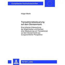Transaktionsbesteuerung auf dem Devisenmarkt, Fachbücher von Holger Martin
