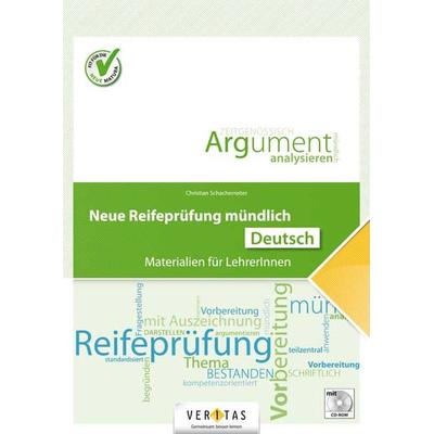 Neue Reifeprüfung mündlich. Deutsch, Geheftet von Christian Schacherreiter, VERITAS Verlags- und Handelsgesellschaft m.b.H., 978-3-7058-9356-6