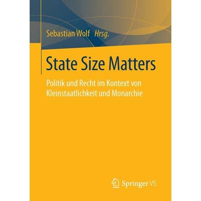 State Size Matters, Taschenbuch von , Springer Fachmedien Wiesbaden GmbH, 978-3-658-07724-2