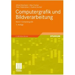 Computergrafik und Bildverarbeitung, Fachbücher von Gudrun Socher, Max Fischer, Alfred Nischwitz, Peter Haberäcker