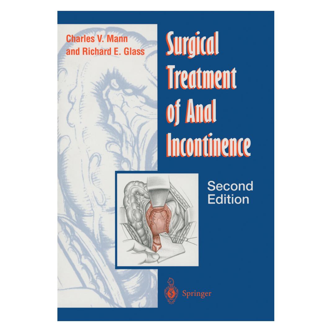 Springer Surgical Treatment of Anal Incontinence (Englisch, Softcover, Charles V. Mann, Richard E. Glass) (55532993)