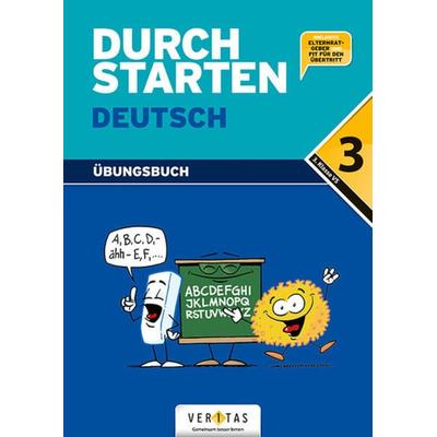 Durchstarten in Deutsch 3. Schuljahr. Dein Übungsbuch, Paperback von Jacob Ebner,Franz Fischer,Birgit Geroldinger,Gottfried Neubauer,Johann Waser,