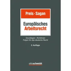 Europisches Arbeitsrecht, Fachbücher von Maximilian Schmidt, Ulrich Preis, Adam Sagan