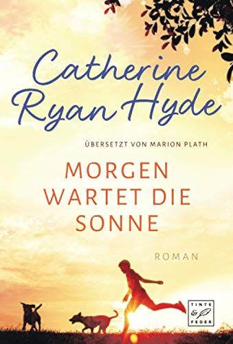 Hyde, Catherine Ryan - Morgen wartet die Sonne - Preis vom 11.10.2026 03:10:56 h