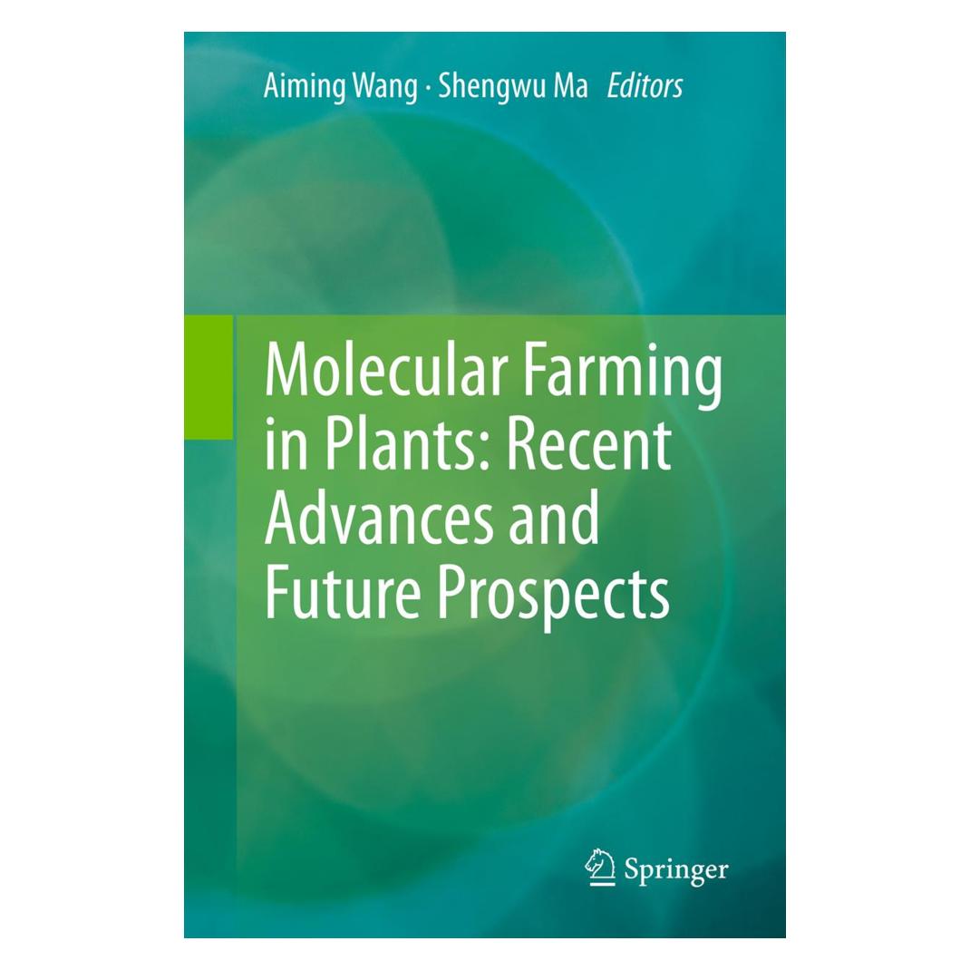 Springer Molecular Farming in Plants: Recent Advances and Future Prospects (Englisch, Softcover, Aiming Wang, Shengwu Ma) (55538655)