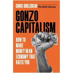 Gonzo Capitalism, Sachbücher von Chris Guillebeau
