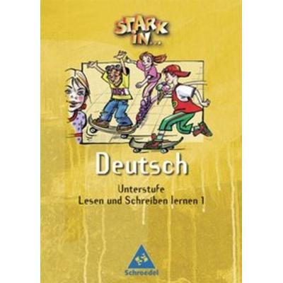 Stark in Deutsch. Lesen und Schreiben lernen 1, Geheftet von Arnold Baier,Barbara Mardus,Gerhard Wacker, Schroedel