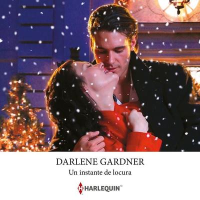 Un instante de locura - Darlene Gardner, Audio, 9788410749573