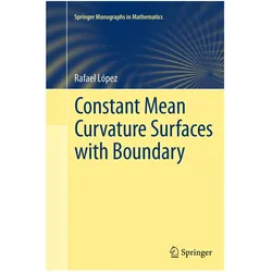 Constant Mean Curvature Surfaces with Boundary, Fachbücher von Rafael López
