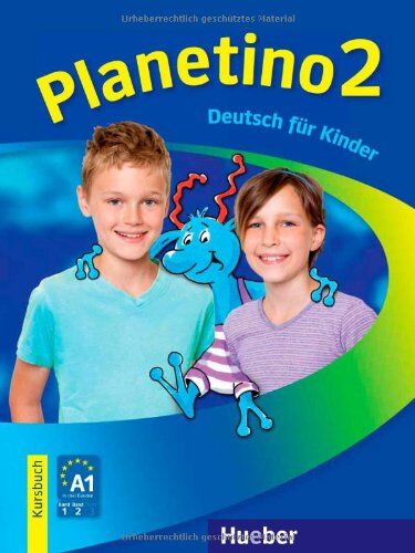 Gabriele Kopp - Planetino 2: Deutsch für Kinder.Deutsch als Fremdsprache / Kursbuch: Deutsch als Fremdsprache - Kurs für Kinder von 7 bis 10 Jahren - Preis vom 07.10.2026 11:45:10 h
