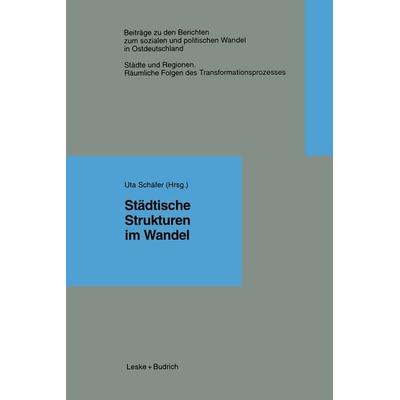 Städtische Strukturen im Wandel, Taschenbuch von , VS Verlag für Sozialwissenschaften, 978-3-322-95813-6